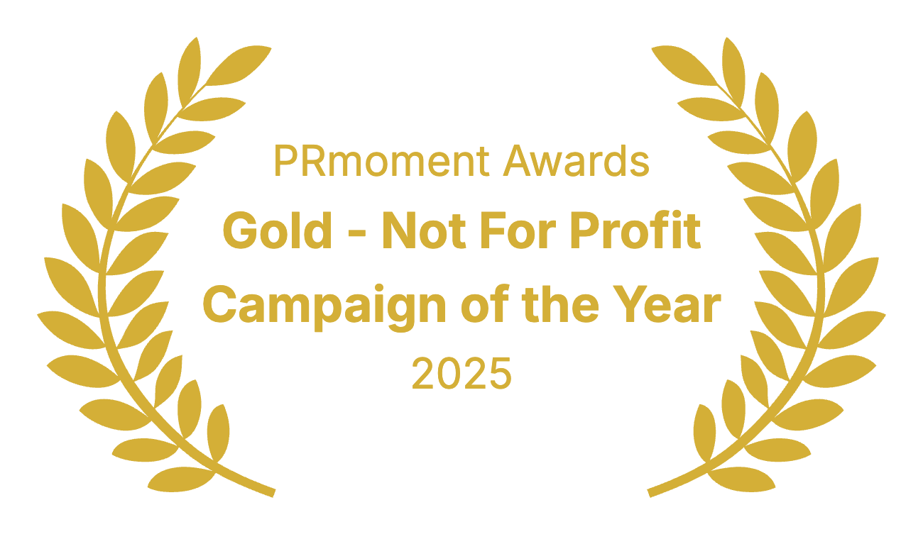Gold, Not For Profit Campaign of the Year, PRmoment 2025